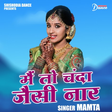 Main Chanda Jaisa Naar | Boomplay Music