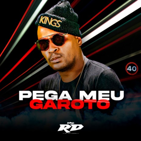 Pega Meu Garoto | Boomplay Music