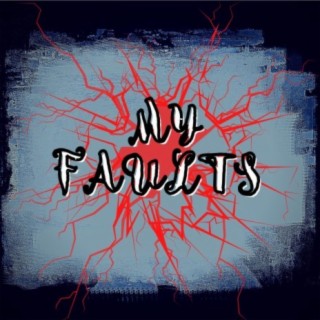 My Faults