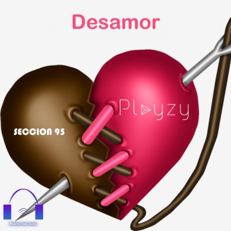 Desamor (feat. Seccion95) | Boomplay Music