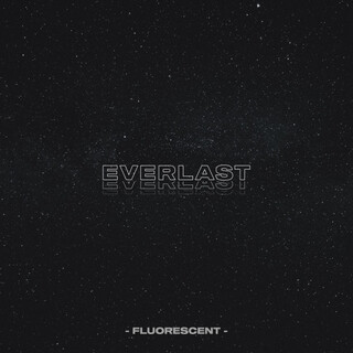 Everlast (feat. Akin)