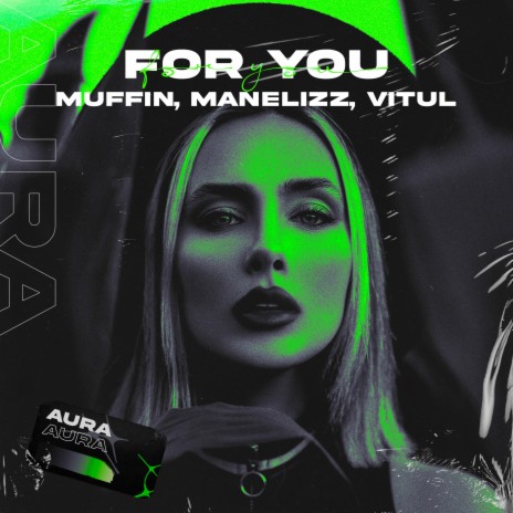 For You ft. Manelizz & Vitul