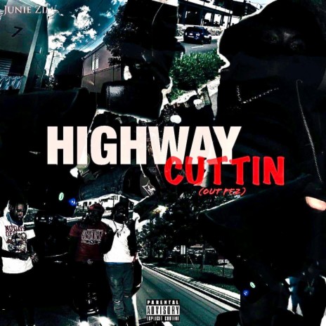 HIGHWAY CUTTIN (OUT Pt. 2) | Boomplay Music