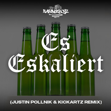 Es eskaliert (Justin Pollnik & KickArtz Remix) ft. ArniTheSavage, Schillah, KickArtz & JSTN | Boomplay Music