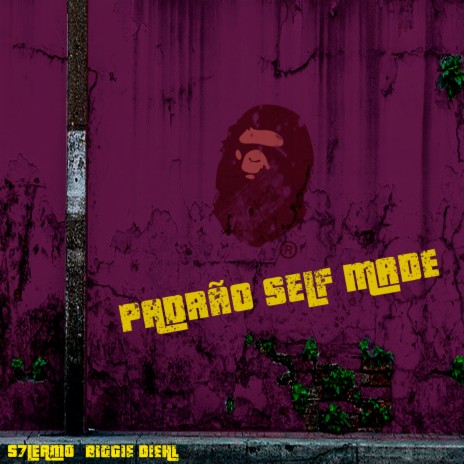 PADRÃO SELF MADE ft. S7lermo | Boomplay Music