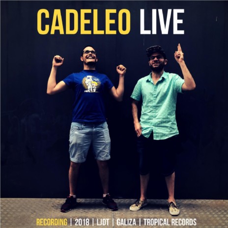 Cadeleo (Acustic Live) | Boomplay Music