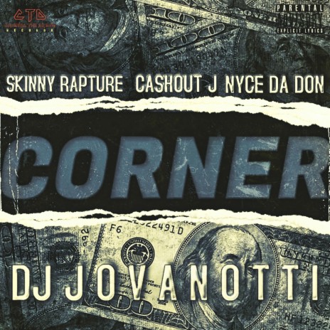 Corner ft. Skinny Rapture, Cashout J & Nyce Da Don | Boomplay Music