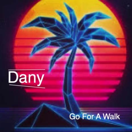 Go For A Walk | Boomplay Music