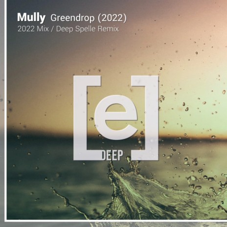 Greendrop (2022 Mix)