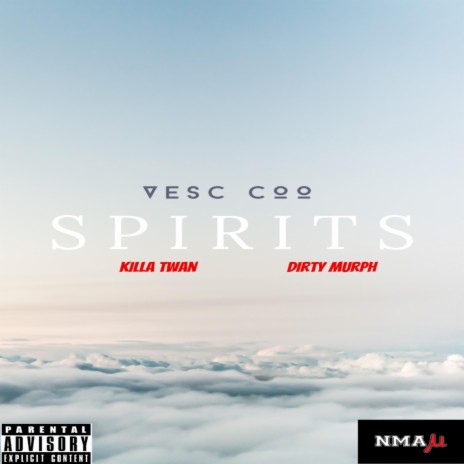 SPIRITS ft. Killa Twan & Dirty Murph