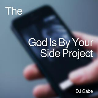 The God Is On Your Side Project