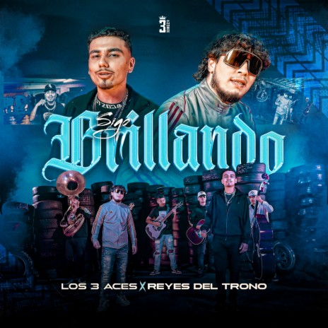 Sigo Brillando ft. Reyes Del Trono | Boomplay Music