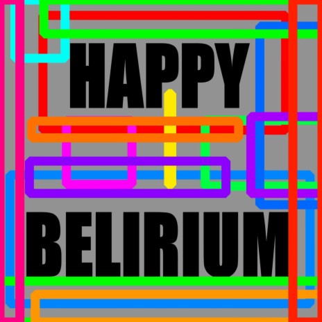 Happy Bellirium | Boomplay Music