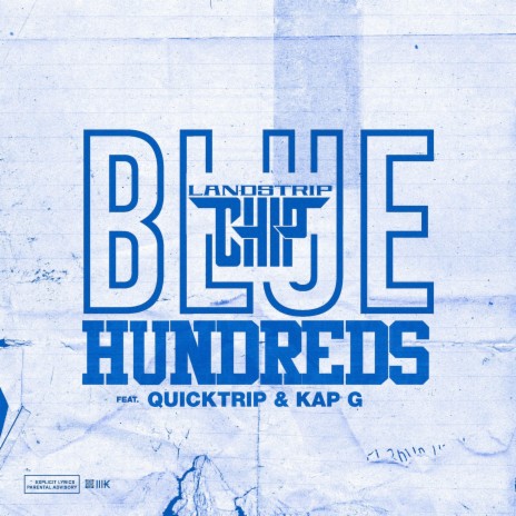 Blue Hundreds ft. Quicktrip & Kap G | Boomplay Music
