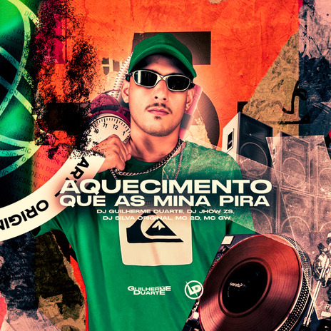 Aquecimento Que as Mina Pira ft. DJ Jhow ZS, dj silva original, MC GW & MC 2D | Boomplay Music