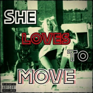 She Loves To Move (feat. Juba & Kid Vegas)