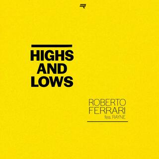 Highs And Lows ft. Rayne lyrics | Boomplay Music