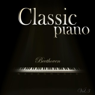 Classic Piano Best Collection Vol.3 : Beethoven (Yoga,Meditation,Insomnia,Children,Lullaby,Sleep,Healing,BGM,Chillin,Stress,Relax)