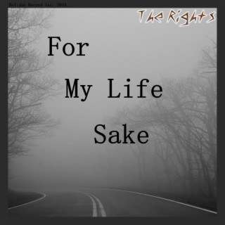 For My Life Sake (Single)