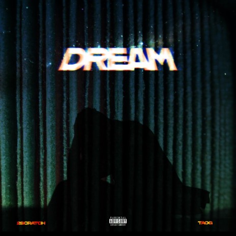 Dream ft. TAOG | Boomplay Music