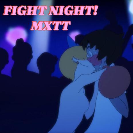 Fight Night! | Boomplay Music