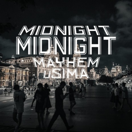 Midnight Mayhem | Boomplay Music