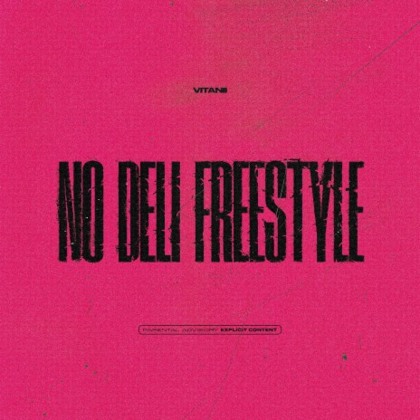 No Deli (Deli Freestyle) | Boomplay Music