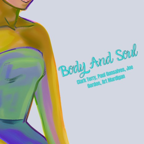 Body And Soul | Boomplay Music