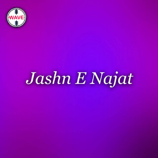 Jashn E Najat