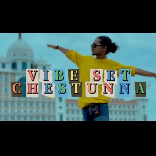 VIBE SET CHESTUNNA