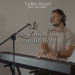 Zieh' mich hin zu dir Herr (Live)