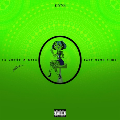 Take Your Time ft. FS Jords | Boomplay Music