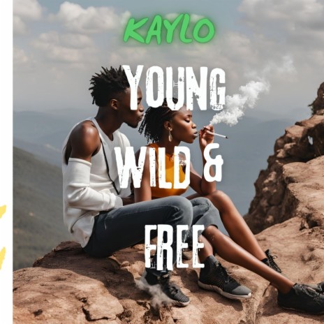 Young, Wild & free | Boomplay Music