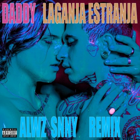 Daddy (Alwz Snny Remix) | Boomplay Music