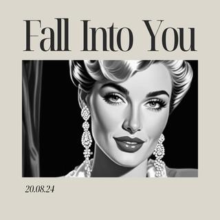 Fall into you (Short Version)