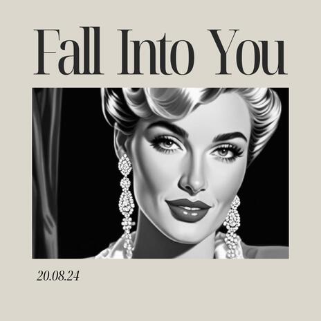 Fall into you (Short Version) | Boomplay Music