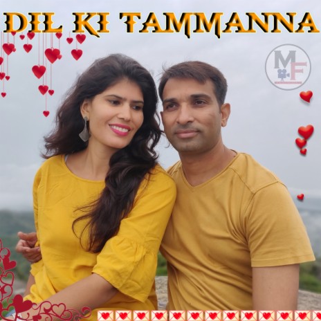 Dil Ki Tammanna | Boomplay Music