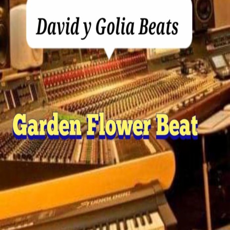 Garden Flowers beat | Boomplay Music