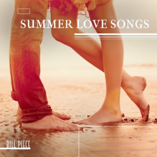Summer Love Songs – Holiday Romance, Romantic Music for Vacations, Piano Bar for Date