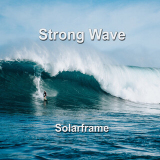 Strong Wave