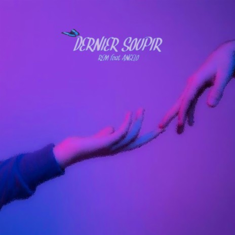 Dernier Soupir. ft. Angelo | Boomplay Music