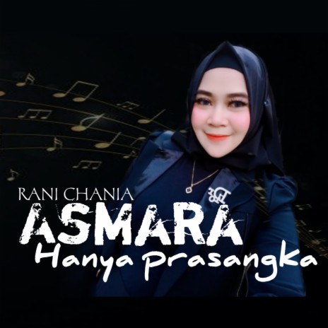 Asmara hanya prasangka | Boomplay Music