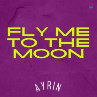 Fly me to the moon