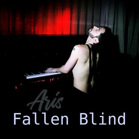 Fallen Blind | Boomplay Music