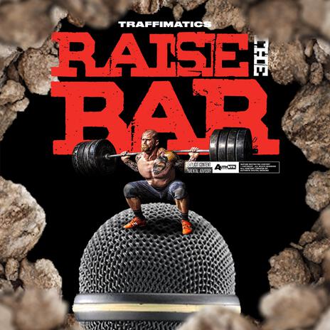 Raise the Bar | Boomplay Music