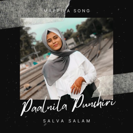 Paalnila Punchiri ft. Salva Salam | Boomplay Music