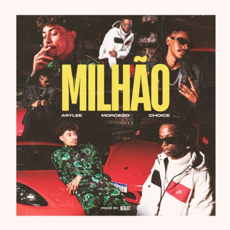 MILHÃO ft. Morcego, Choice, Real GT & Turtle Flame | Boomplay Music