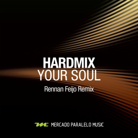 Your Soul (Rennan Feijo Instrumental) | Boomplay Music