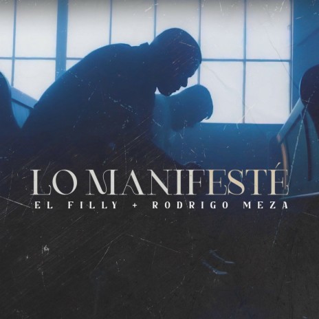 Lo Manifesté ft. Rodrigo Meza | Boomplay Music