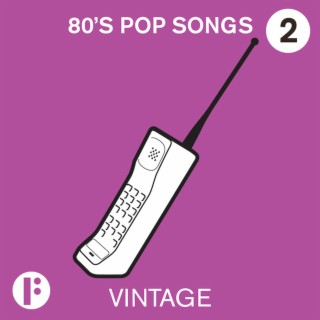 80s Pop Songs, Vol. 2